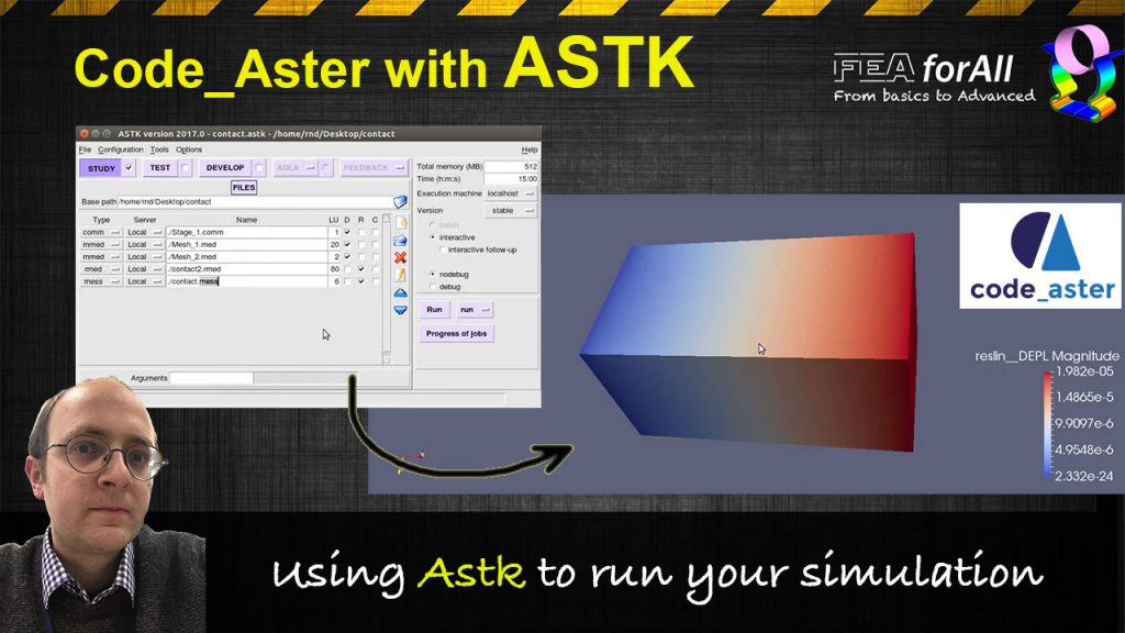 [Code Aster Tutorial] How to run your simulation with Astk