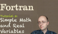 [Fortran Tuto 3] Simple Math and Real Variables