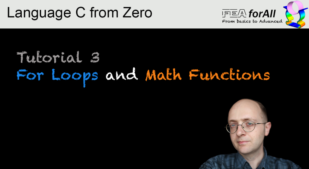 Tutorial 3 – For Loops and Math functions in language C