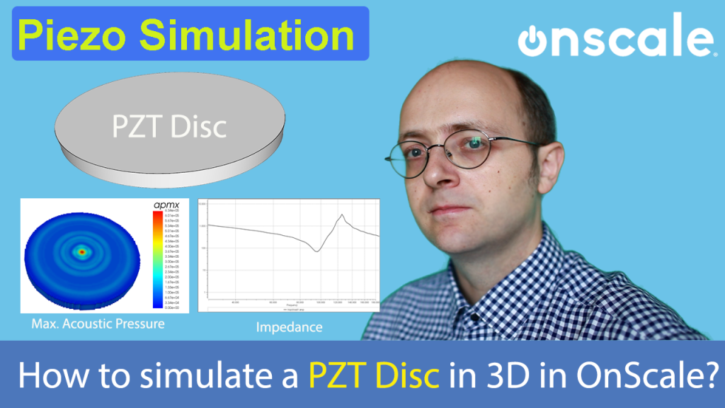 How to simulate a PZT Disc in OnScale?