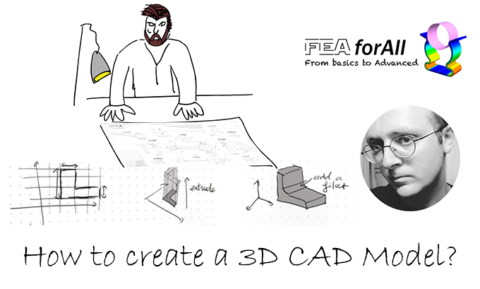 How to create a 3D CAD model?
