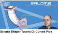 Salome Shaper Tutorial 2 : Modeling a Curved Pipe