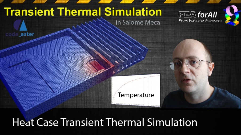 [Salome Meca Tutorial] Heat Case Transient Thermal Simulation
