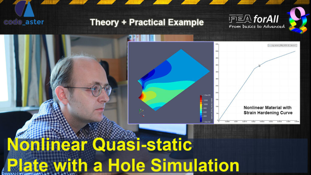 [Salome Meca – Code Aster] Nonlinear Quasi-static Plate with a Hole Tutorial