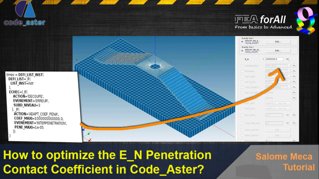 How to optimize E_N Penetration contact coefficient in Code Aster?