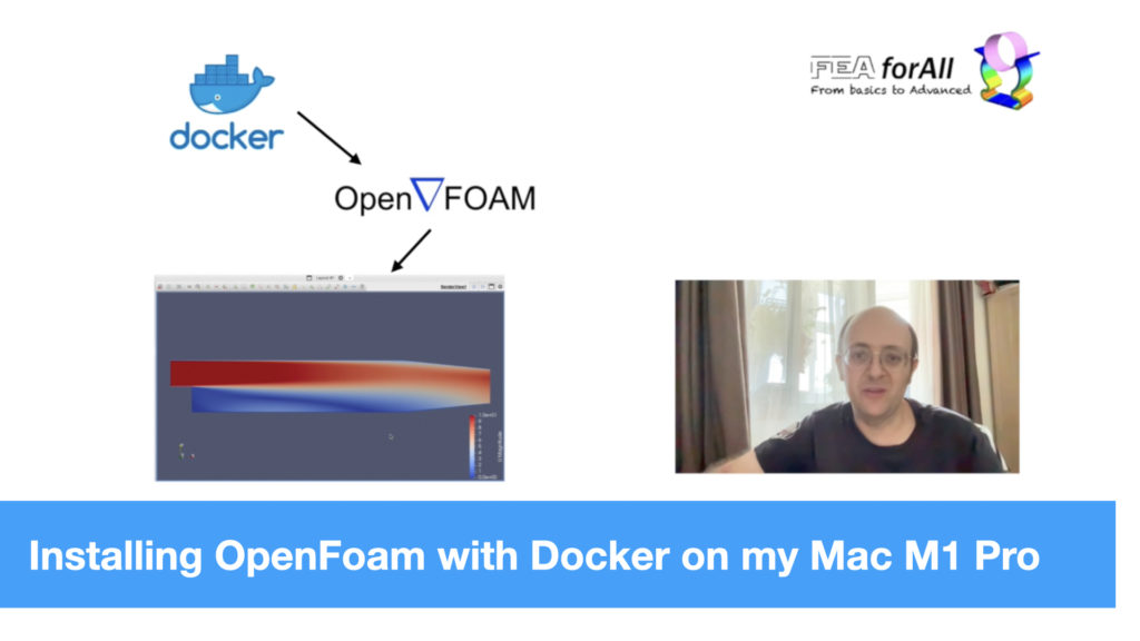 Running OpenFoam with Docker on my Mac M1 Pro