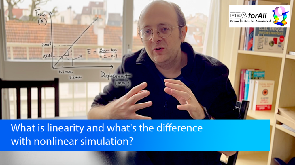 What is linearity and what’s the difference with nonlinear simulation?